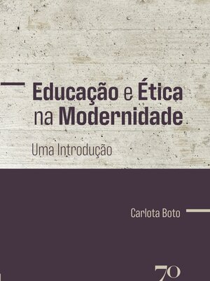 cover image of Educação e Ética na Modernidade